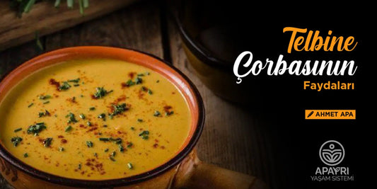 Telbine Çorbasının Faydaları