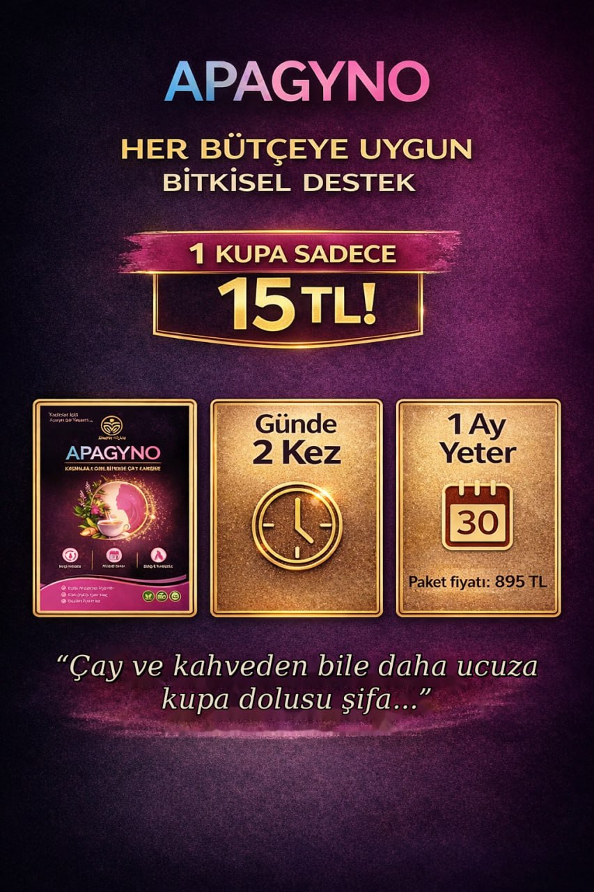 Regl, Kistler, PCOS, Hormon Dengesine Yardımcı Bio Çay Karışımı % 100 Bitkisel APAGYNO